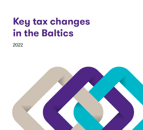 Key changes in tax legislation in the Baltics in 2022
